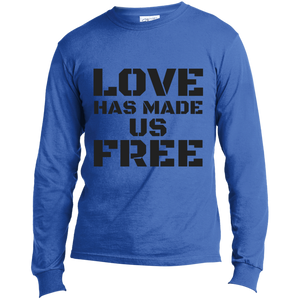 'Love Has Made Us Free' Long Sleeve T-Shirt