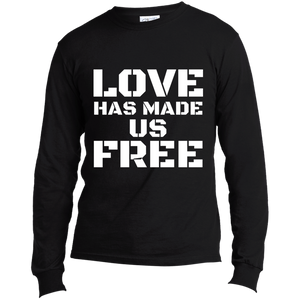 'Love Has Made Us Free' Long Sleeve T-Shirt