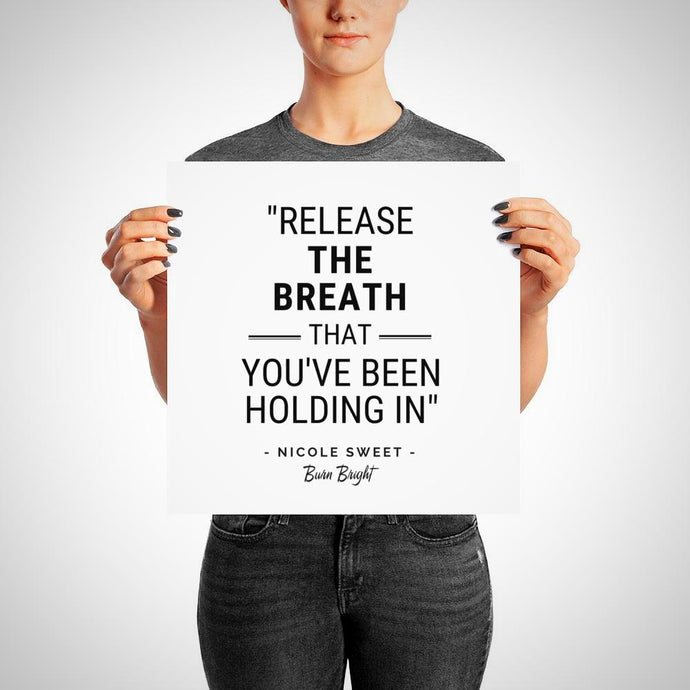 Release The Breath Poster Art